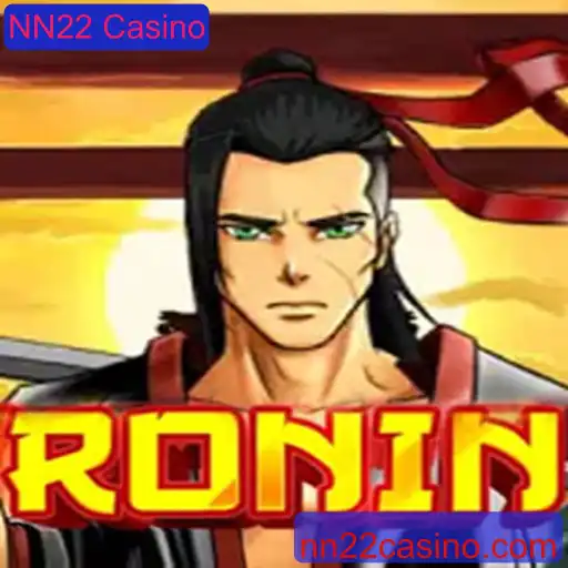 Descubra o Fascínio do Jogo Ronin no NN22 Casino